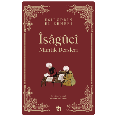 İsâgûcî - Mantık Dersleri - 1